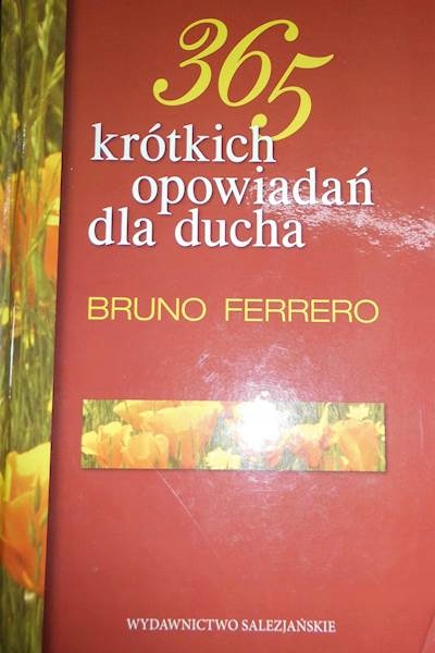365 krótkich opowiadań dla ducha - Bruno. Ferrero