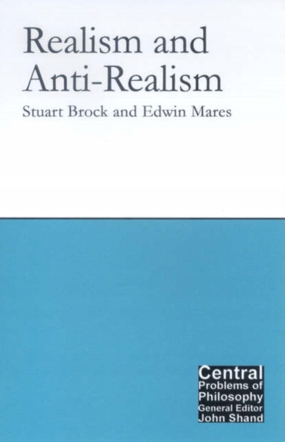 Realism and Anti-Realism / Stuart Brock
