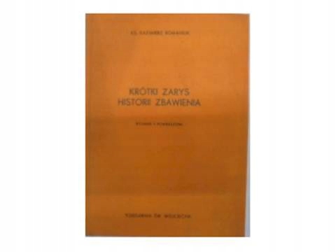 Krótki zarys historii zbawienia - K.Romaniuk 24h