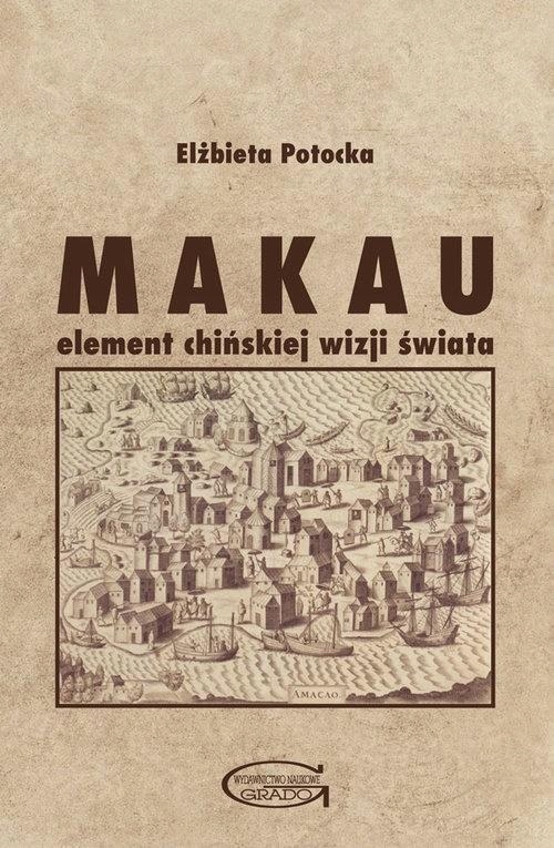 MAKAU - ELEMENT CHIŃSKIEJ WIZJI ŚWIATA