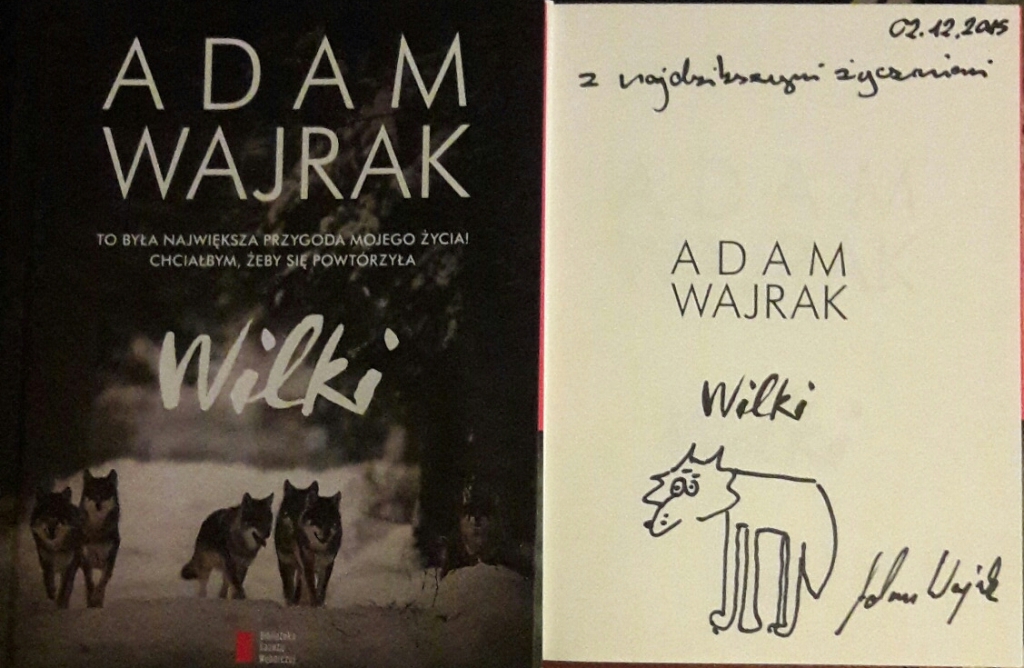 WILKI -ADAM WAJRAK -RYSUNEK WILKA + AUTOGRAF! Nowa