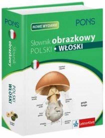 SŁOWNIK OBRAZKOWY. POLSKI WŁOSKI PONS