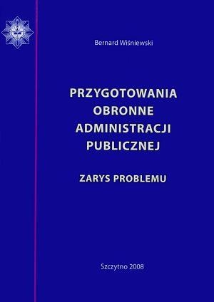 PRZYGOTOWANIA OBRONNE ADMINISTRACJI PUBLICZNEJ