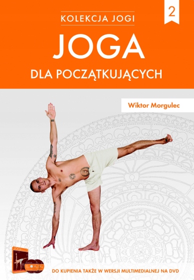 Książka Joga Dla Początkujących 2 Wiktor Morgulec