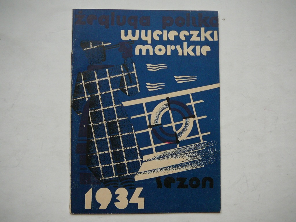 ŻEGLUGA POLSKA - WYCIECZKI MORSKIE - SEZON 1934