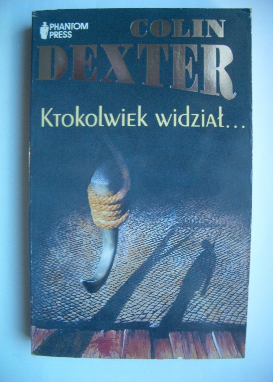 Ktokolwiek widział - Colin Dexter