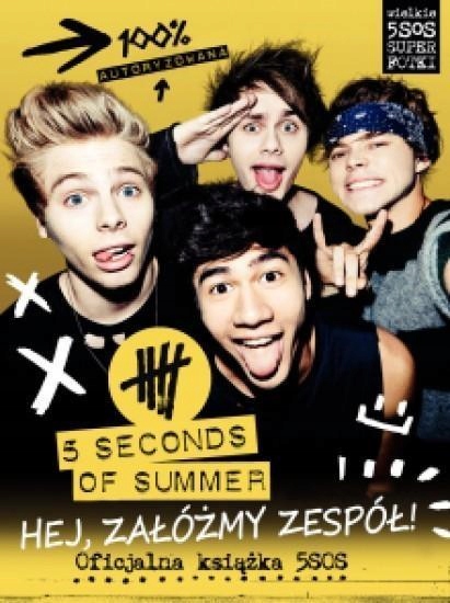 5 SECONDS OF SUMMER. HEJ ZAŁÓŻMY ZESPÓŁ