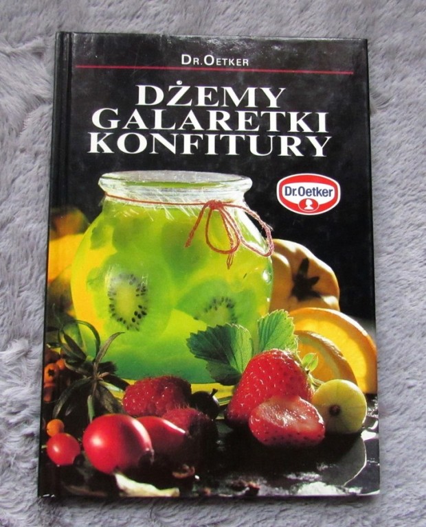 DŻEMY GALARETKI KONFITURY *************** PORADNIK