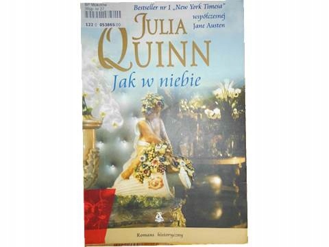 Znalezione obrazy dla zapytania: Jak w niebie Autor: Julia Quinn"