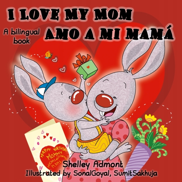 I Love My Mom Amo a mi mama - Shelley Admont EBOOK