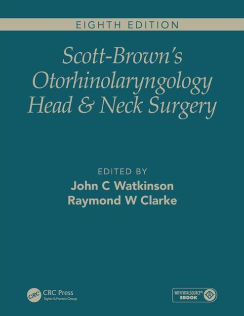 Scott-Brown's Otorhinolaryngology and Head and Nec