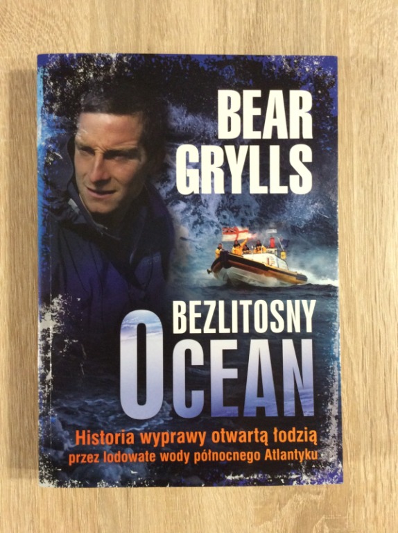 Bezlitosny ocean - Bear Grylls