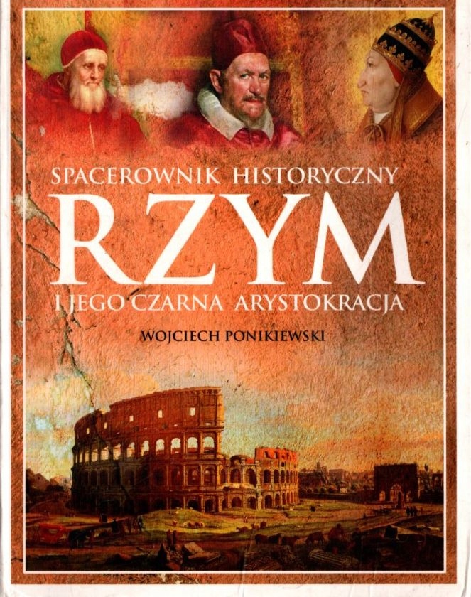 Rzym i jego czarna arystokracja - Wojciech Ponikiewski
