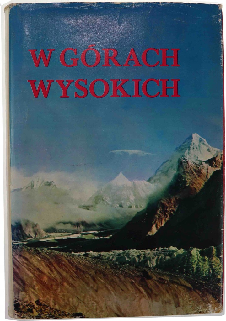 Kazimierz Saysse-Tobiczyk, W górach wysokich