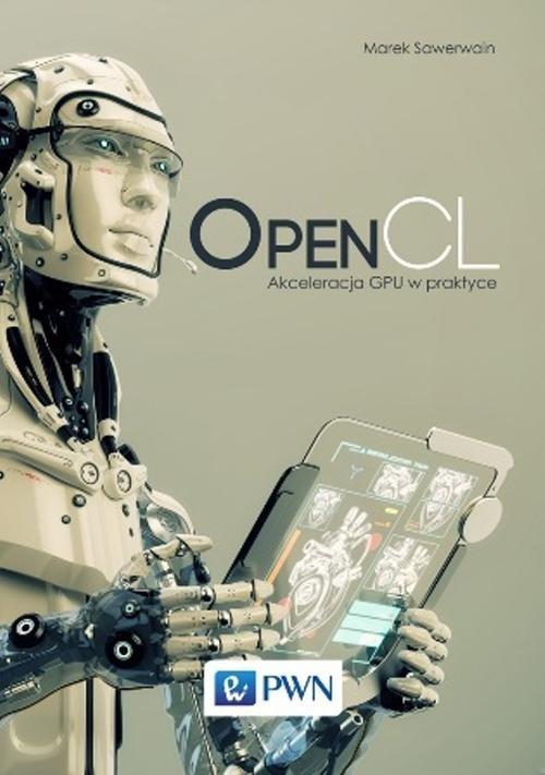 OPENCL, SAWERWAIN MAREK