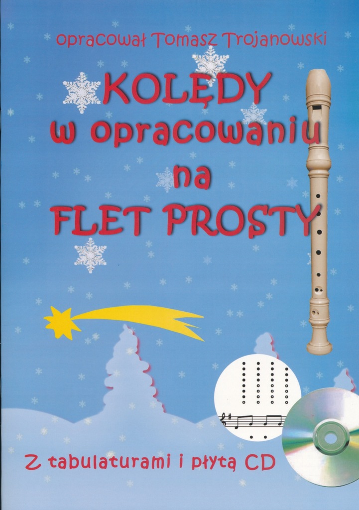Koledy W Opracowaniu Na Flet Prosty Trojanowski 8809206742 Oficjalne Archiwum Allegro