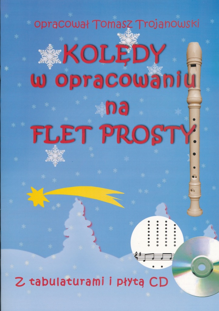 Koledy W Opracowaniu Na Flet Prosty Trojanowski 8809206742 Oficjalne Archiwum Allegro