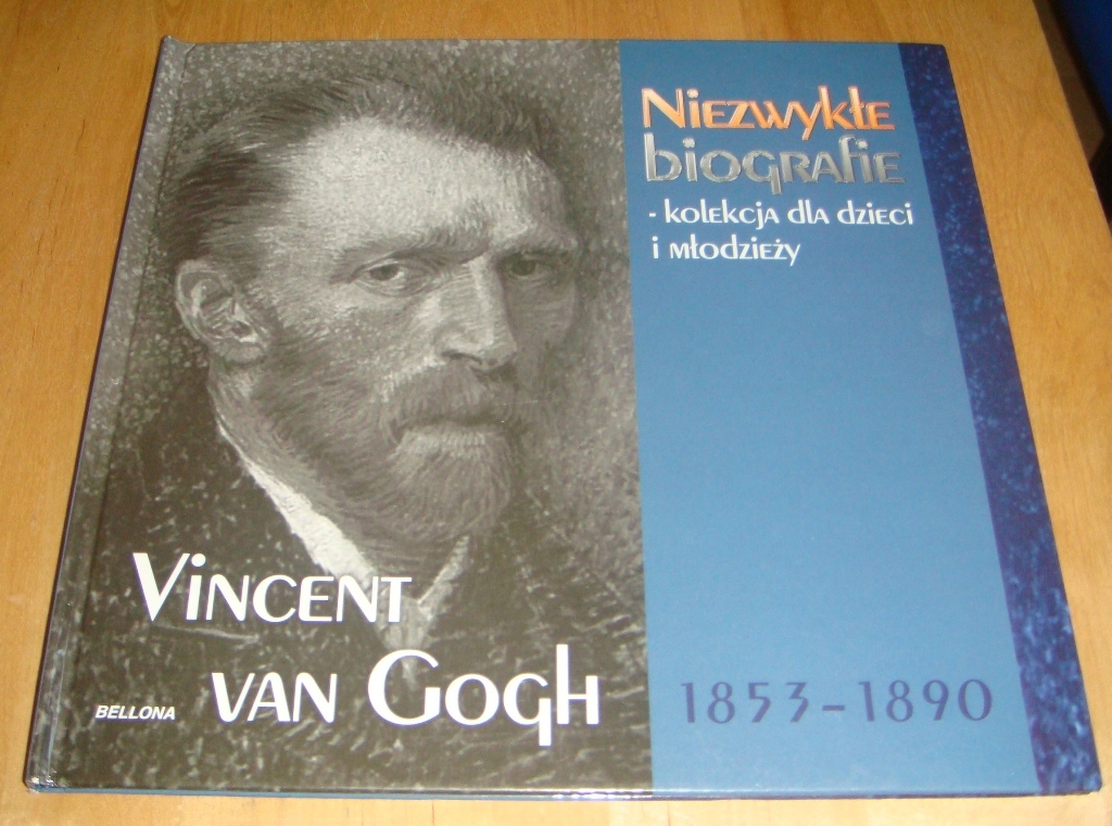 VINCENT VAN GOGH.NIEZWYKŁE BIOGRAFIE - DLA DZIECI