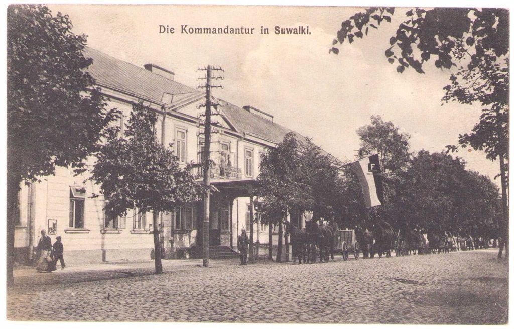 SUWAŁKI KOMENDANTURA - Die Kommandantur in Suwalki-1916 ul. Kościuszki 71