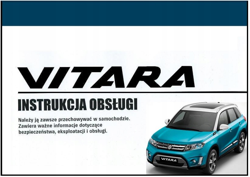 Polska Instrukcja Obsługi Suzuki Vitara 2014-2019 - 7706886696 - Oficjalne Archiwum Allegro