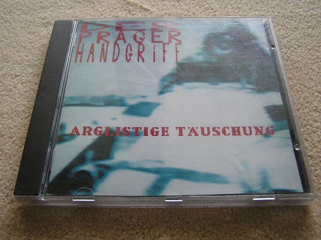 Der Prager Handgriff -Arglistige Täuschung (CD)53