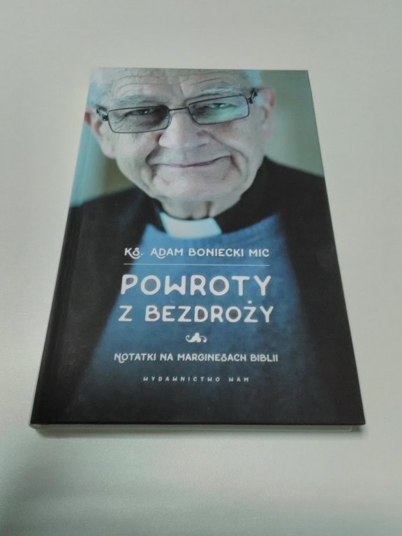 Powroty z Bezdroży  - Adam Boniecki + autograf