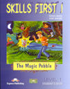 Skills First! "Magic Pebble" podręcznik