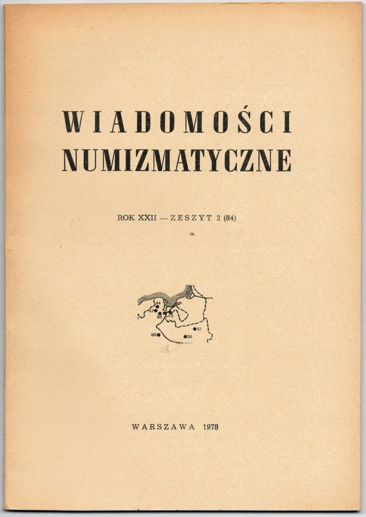 Wiadomości numizmatyczne Rok XXII - Zeszyt 2 (84)