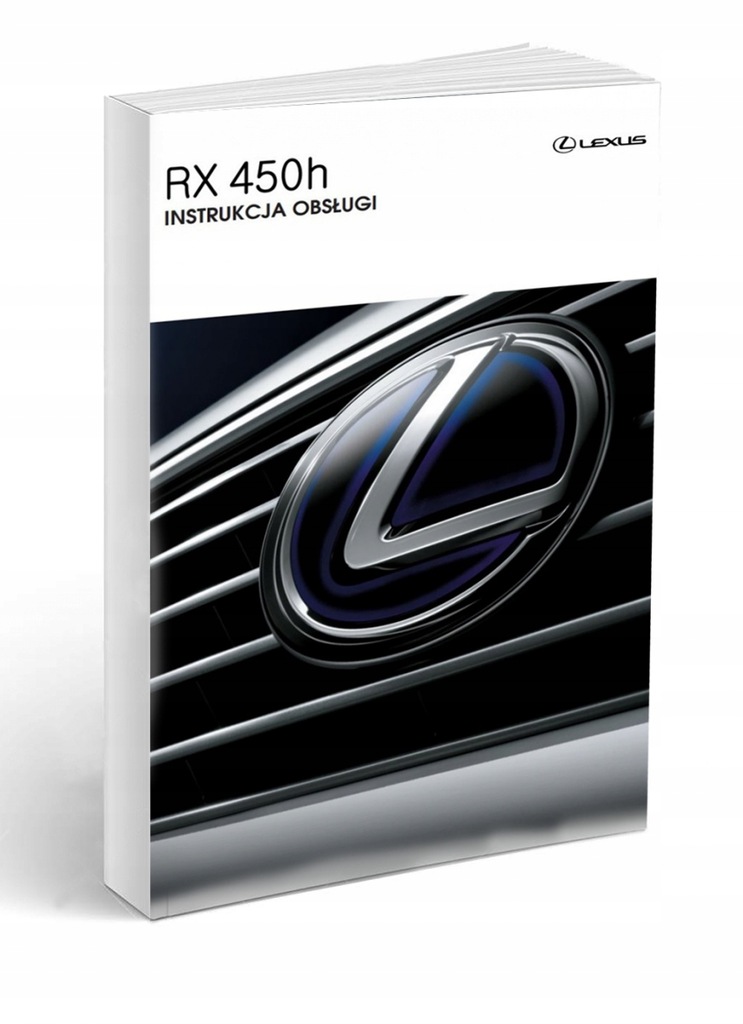 Lexus RX 450h od 2015 Nowa Instrukcja Obsługi 7349116248