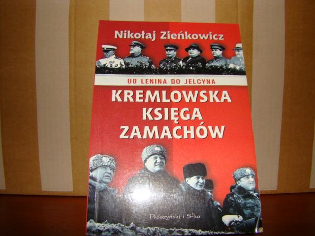 KREMLOWSKA KSIĘGA ZAMACHÓW N.Zieńkowicz