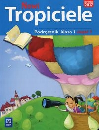 Nowi Tropiciele SP 1 Podręcznik cz.1 WSiP