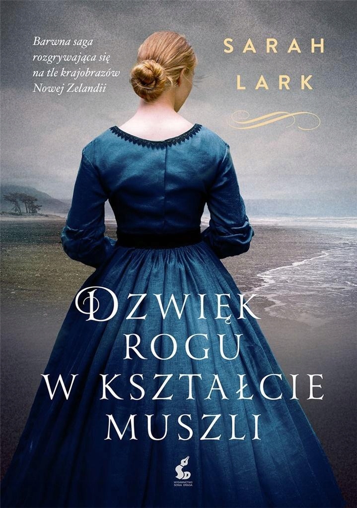 DŹWIĘK ROGU W KSZTAŁCIE MUSZLI, SARAH LARK