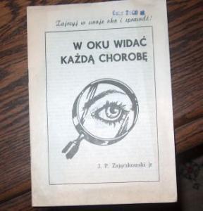 w oku widać każdą chorobę- zajączkowski