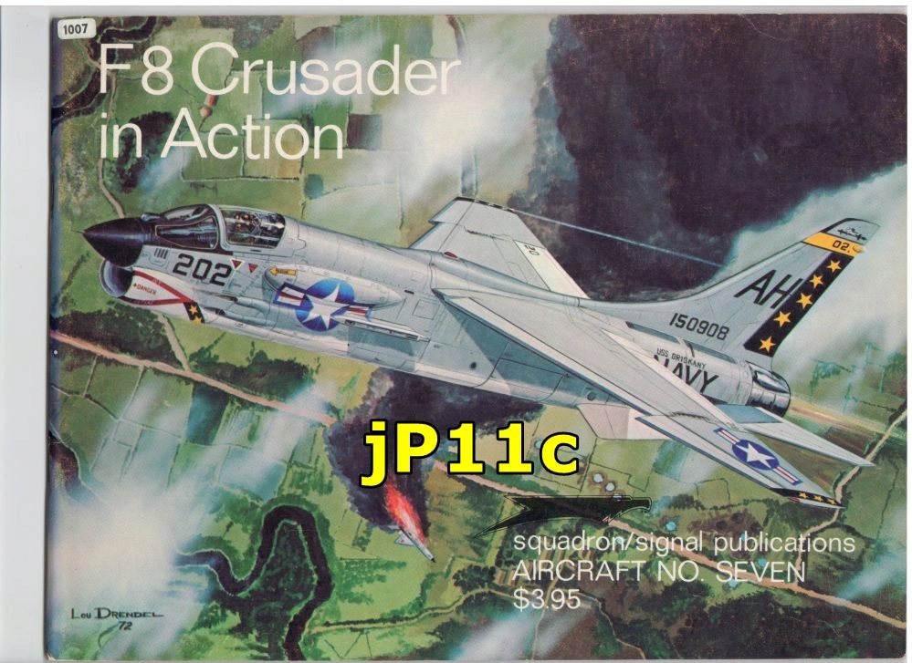F-8 Crusader in Action - Squadron/Signal No 7