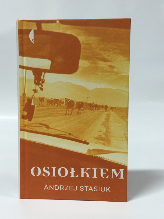 Andrzej Stasiuk, "Osiołkiem" z autografem.