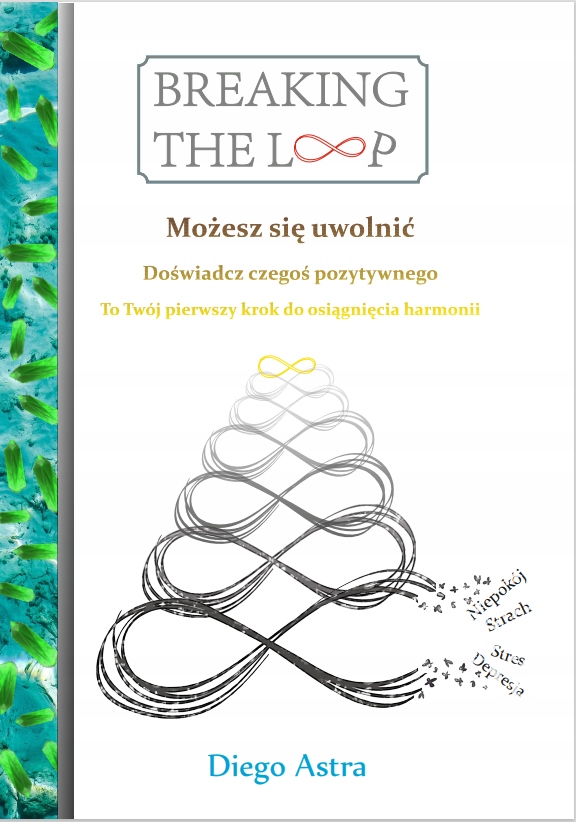 Breaking The Loop - Diego Astra