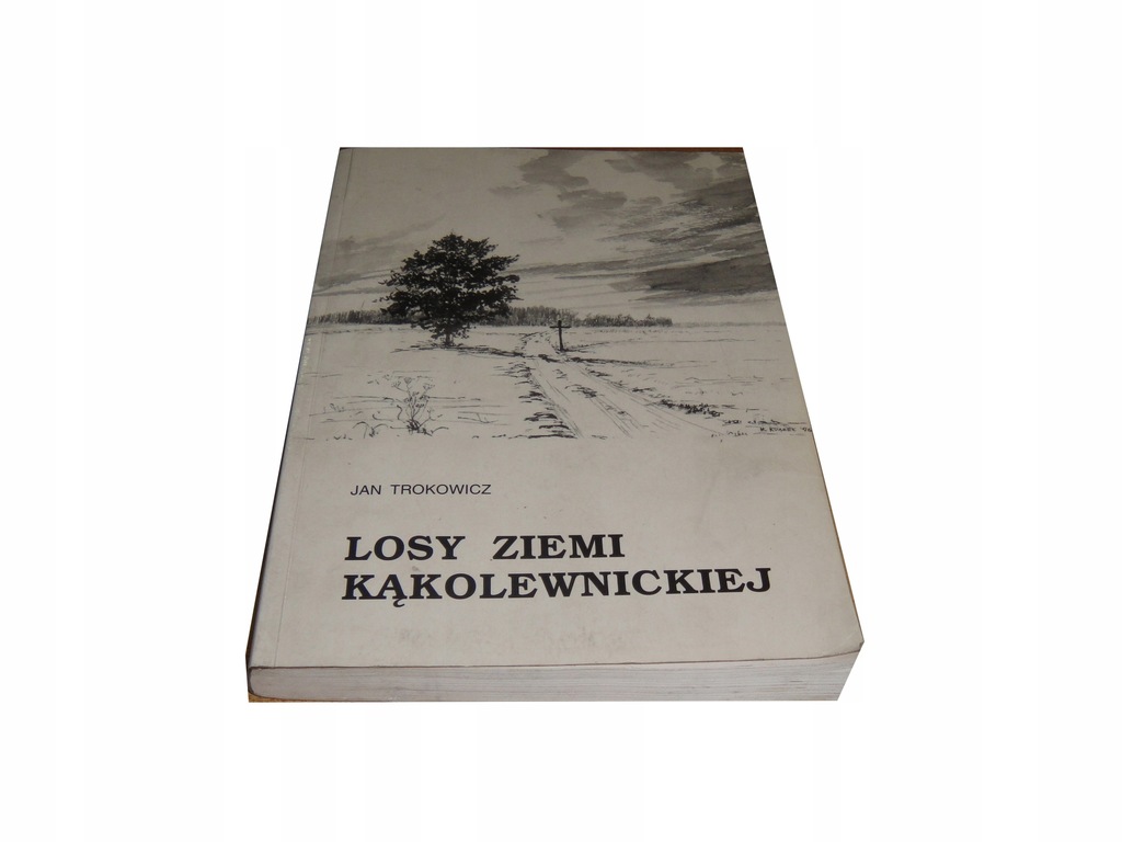 LOSY ZIEMI KĄKOLEWNICKIEJ Jan Trokowicz b3