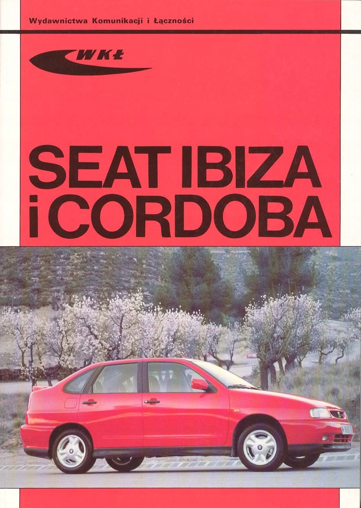 Seat Ibiza i Cordoba 1993-96. Naprawa Instrukcja