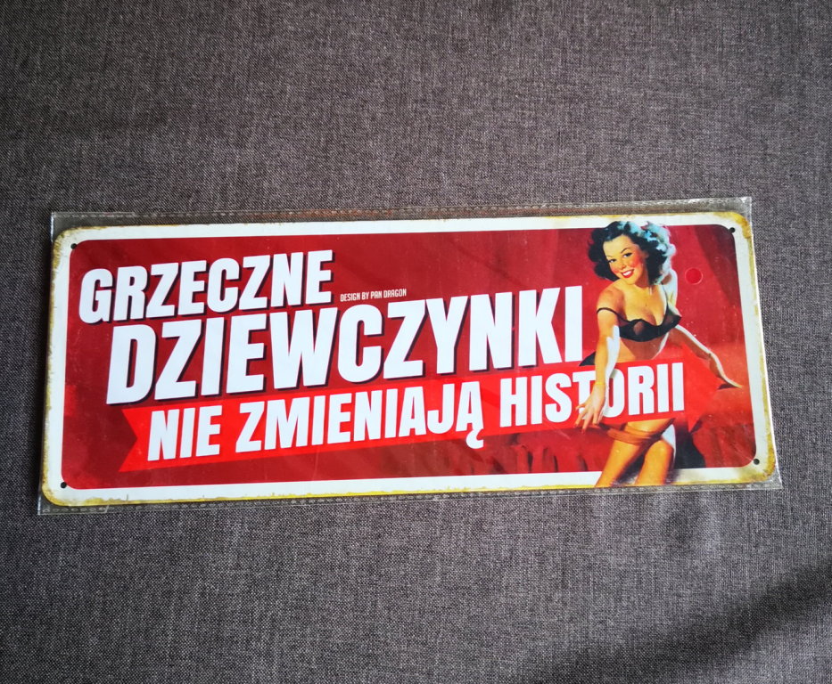 Tabliczka - GRZECZNE DZIEWCZYNKI NIE...