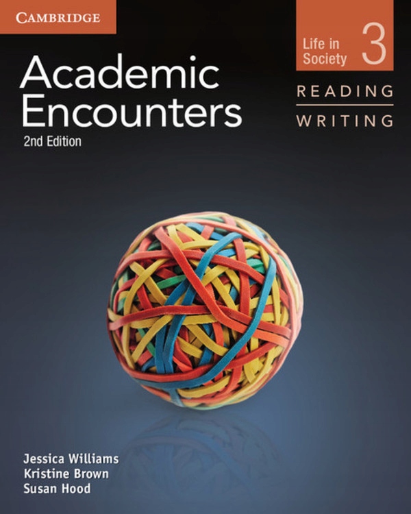 Academic Encounters Level 3. Student`s Book Reading and Writing