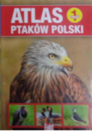 Atlas Ptaków Polski część 1,2 1 / 2017