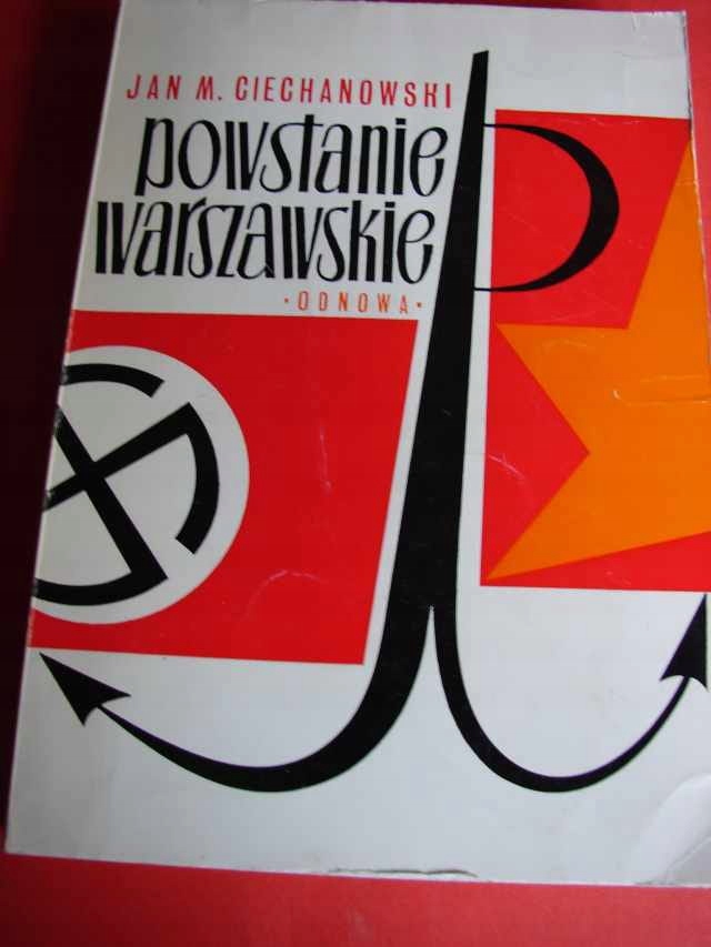 CIECHANOWSKI : Powstanie warszawskie. 1971, Londyn