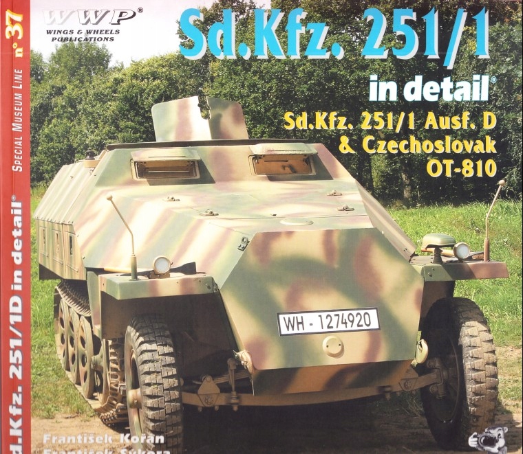 Sd. Kfz. 251/1, OT-810 half-tracks in detail