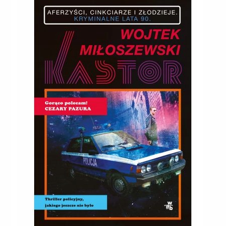 Kastor - Wojtek Miłoszewski