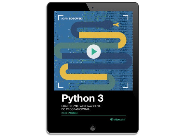 Python 3. Kurs video. Praktyczne wprowadzenie do