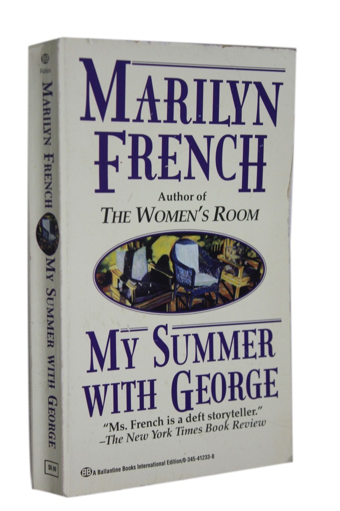 Marilyn French - My Summer with George
