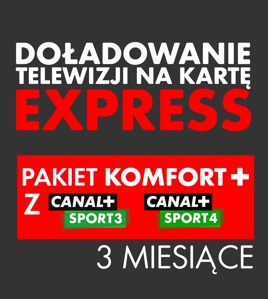 Doładowanie TNK KOMFORT+ CANAL+ Sport 3 i 4 |3 MIESIĄCE