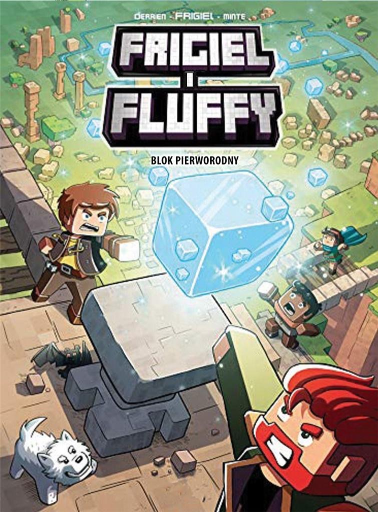 Frigiel i Fluffy Blok pierworodny Frigiel,