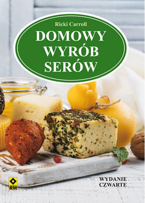 Ricki Caroll DOMOWY WYRÓB SERÓW