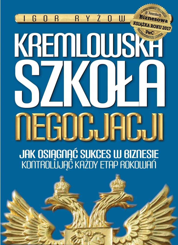 Kremlowska szkoła negocjacji. Jak osiągnąć sukces